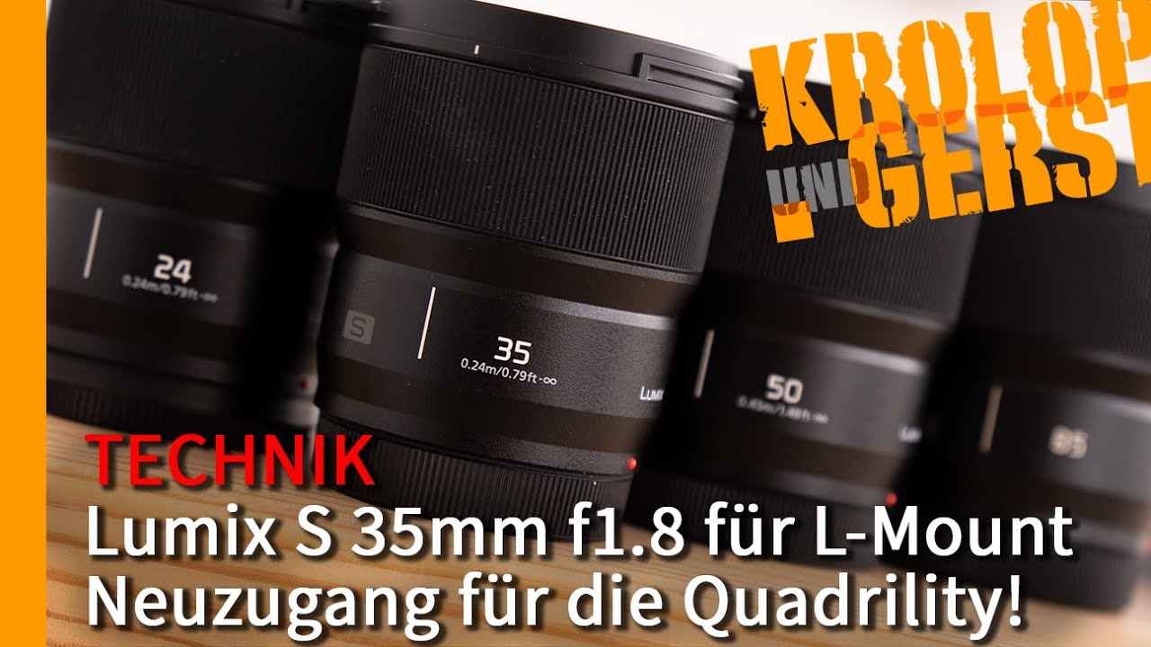 Neuzugang für die Quadrility! LUMIX S 35mm f1.8 für L-Mount 📷 Krolop&Gerst