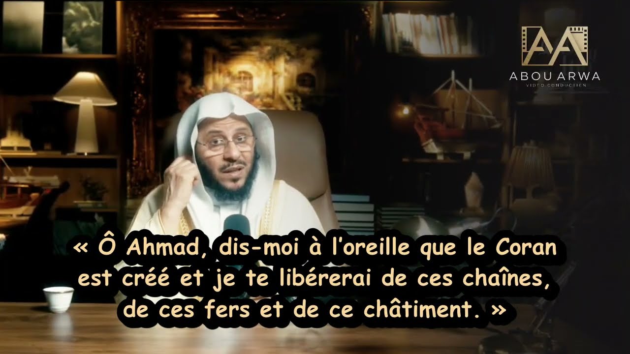 Les 19 coups de fouet qu'a reçu l'imam Ahmed ibn Hanbal - Sheykh Aziz al Anazy 