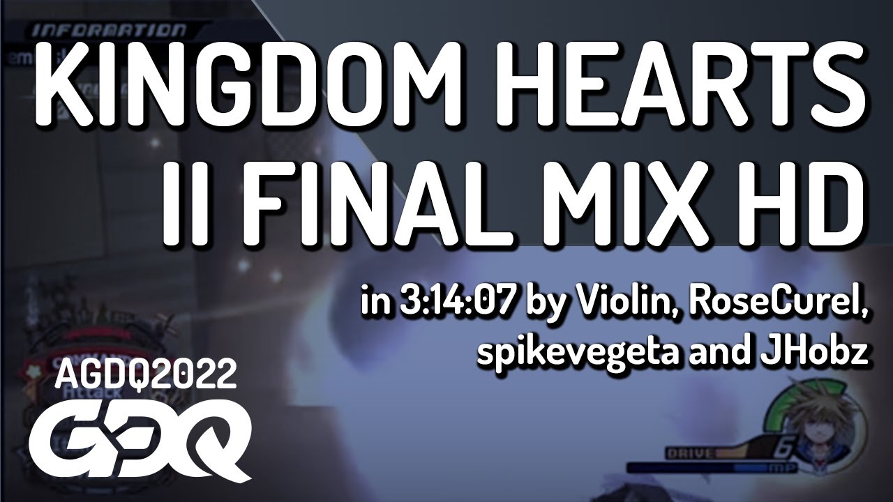 Kingdom Hearts II Final Mix HD by Violin, RoseCurel, spikevegeta, JHobz in 3:14:07- AGDQ 2022 Online