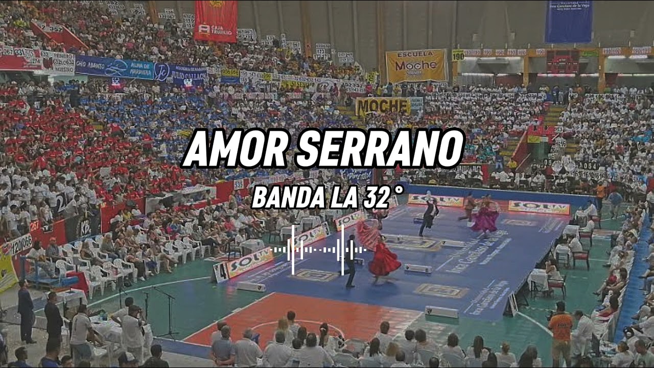 AMOR SERRANO - Marinera Norteña - Banda de 