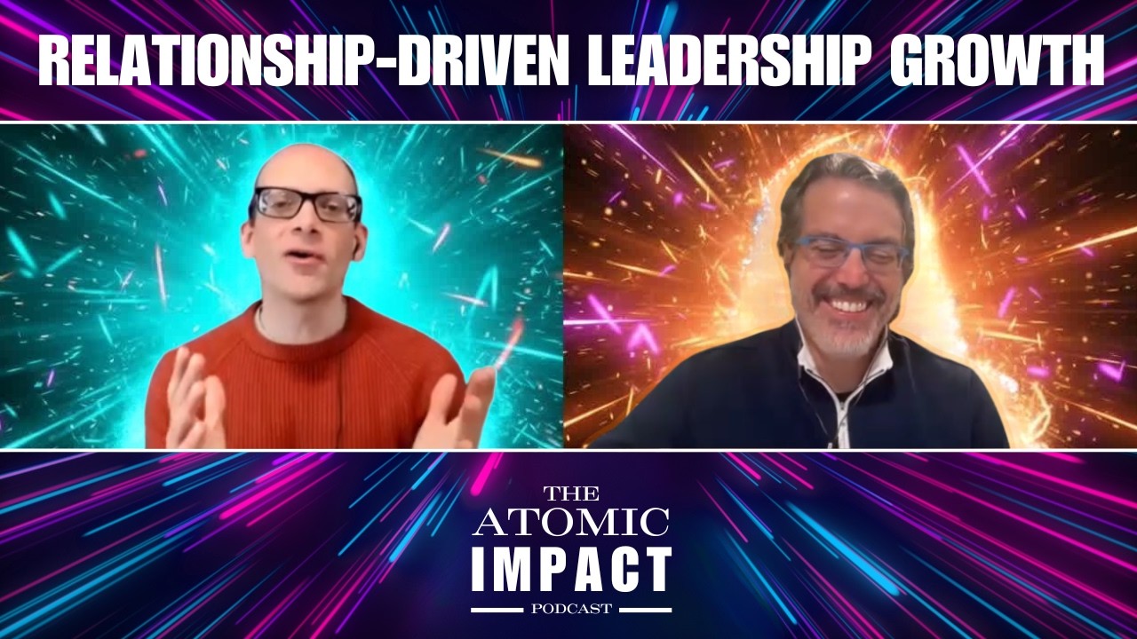 Relationship-Driven Leadership Growth with Kevin Jordan