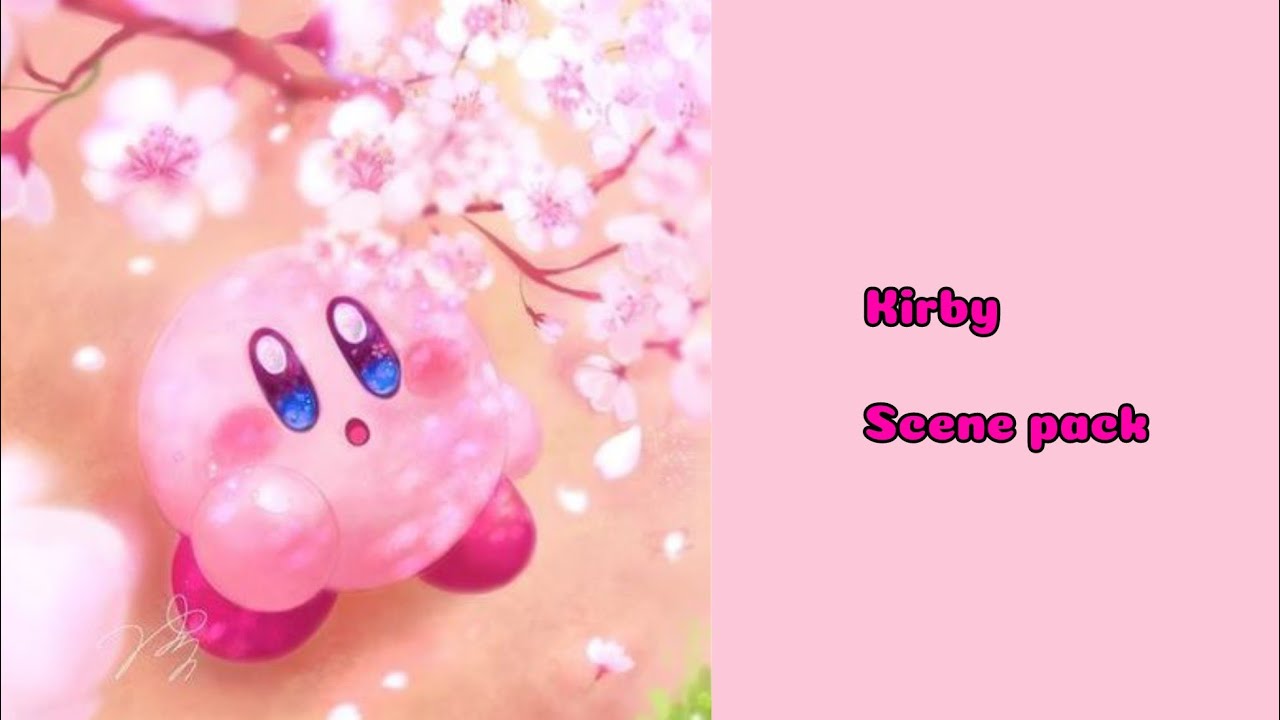 Kirby scene pack (Clip for edit)