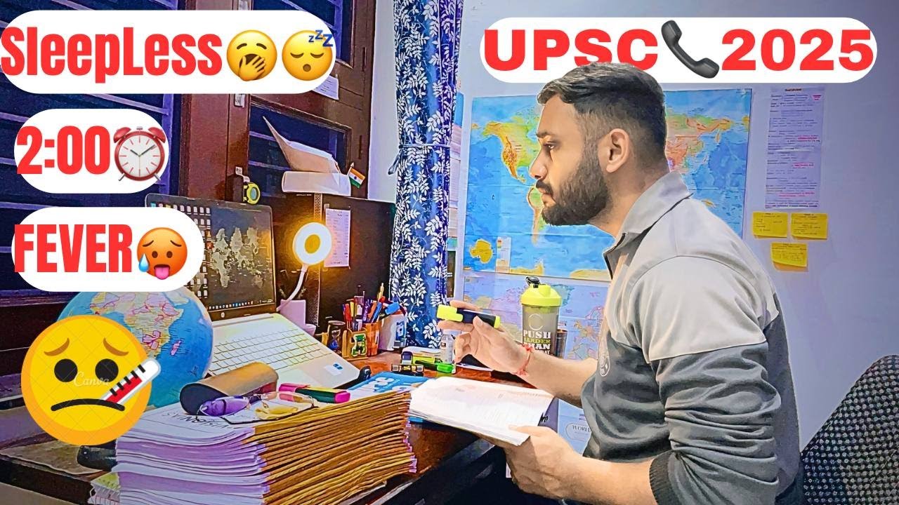 Study In FEVER🤒 For My UPSC 2025 | 2:00 AM 16* Hours Study