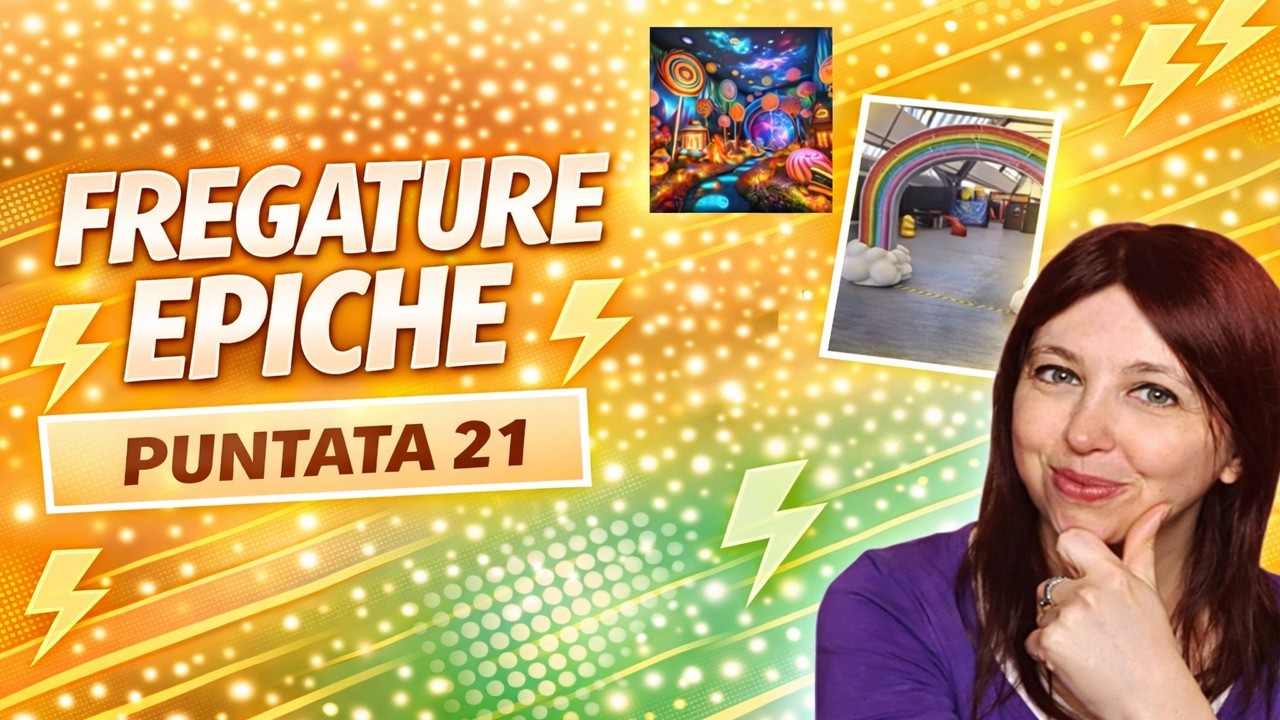 Fregature epiche - Puntata 21