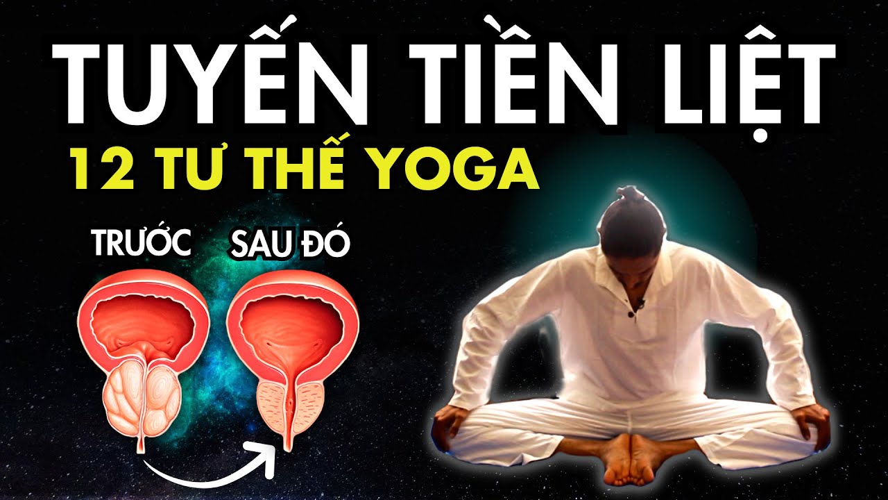 Tuyến Tiền Liệt Yoga | 12 Tư Thế Yoga Tốt Nhất Cho Nam Giới | YOGA WITH AMIT Tiếng Việt