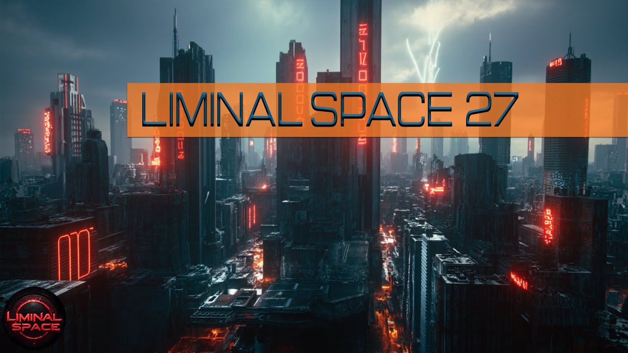 Liminal Space 027 // Ambient Drones for Relaxing and Deep Focus