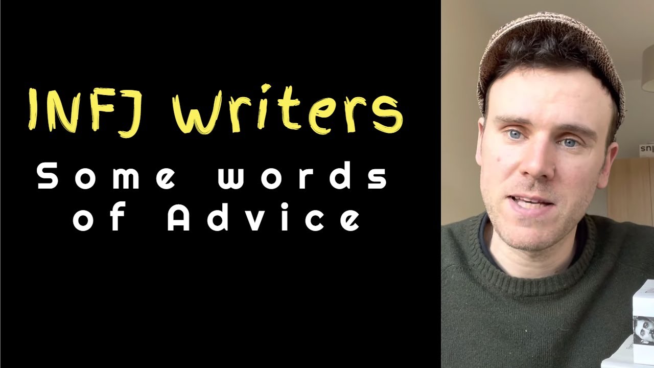 My Advice to INFJ Writers