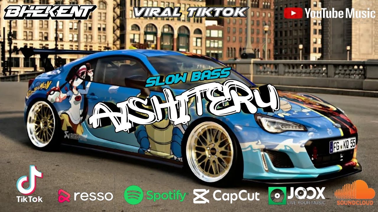 DJ AISHITERU SLOW BASS REMIX TERBARU COCOK BUAT SANTAI