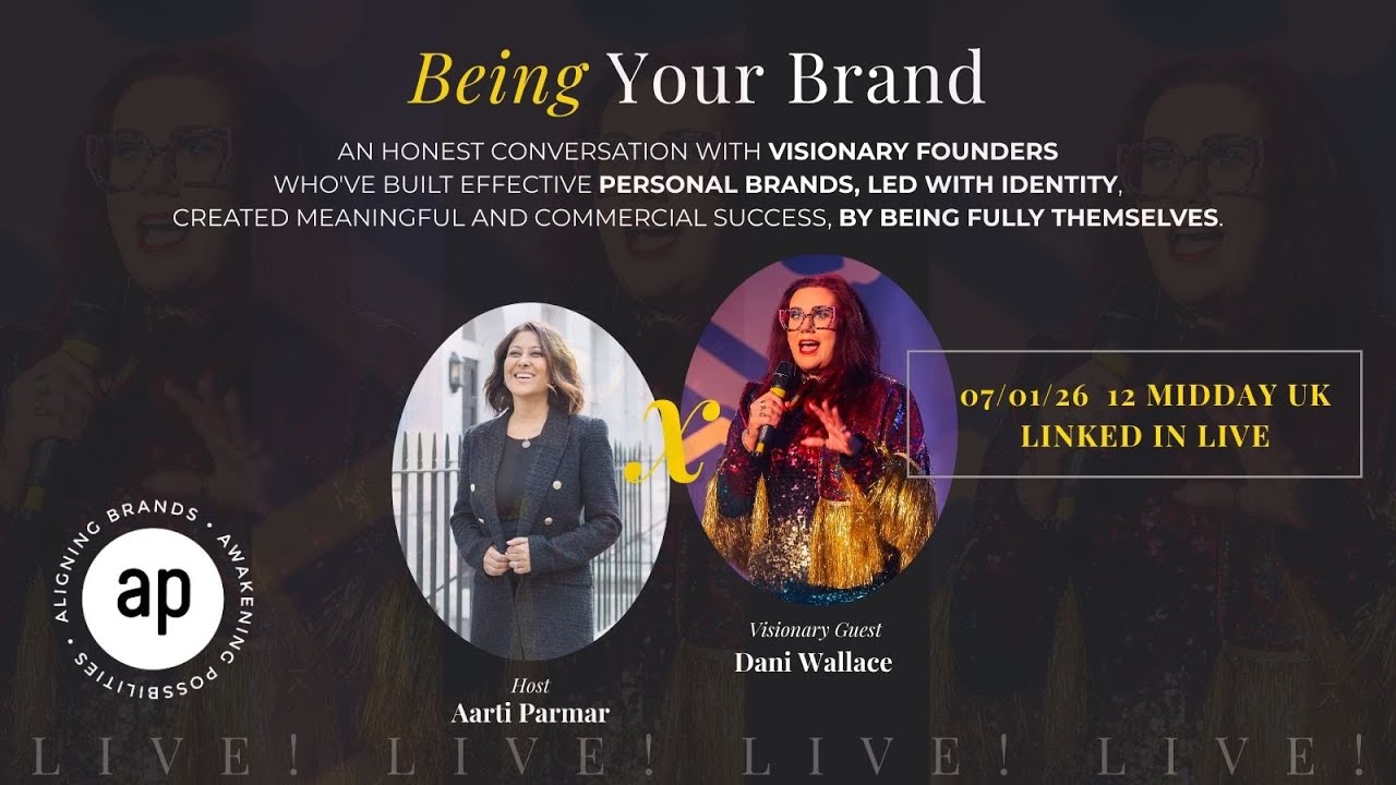 Being Your Brand with Dani Wallace hosted by Aarti Parmar