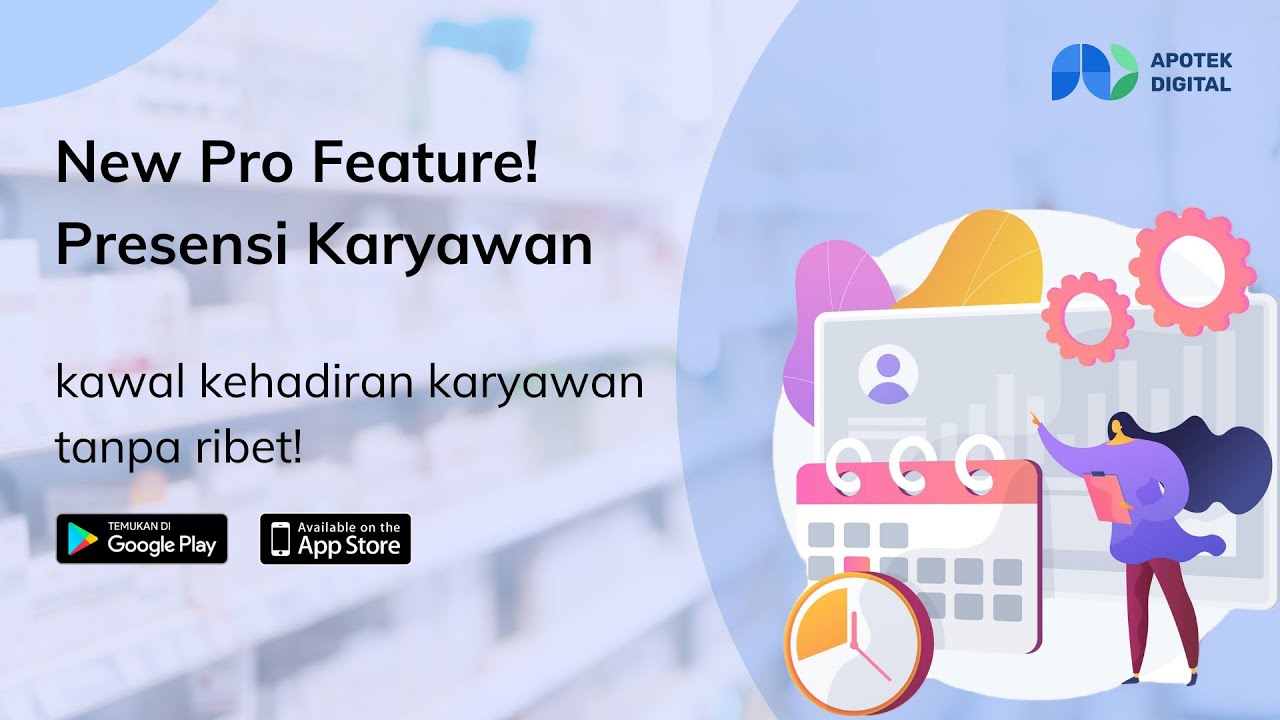 Presensi Karyawan Kini Hadir di Apotek Digital! Pantau Kehadiran Karyawan Dimana Saja dan Kapan Saja