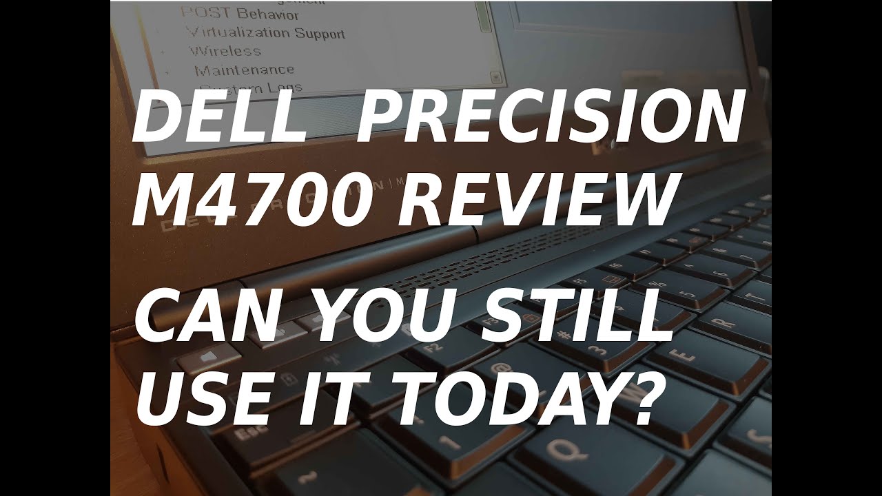 Dell Precision M4700 Review - Can you still use it today?