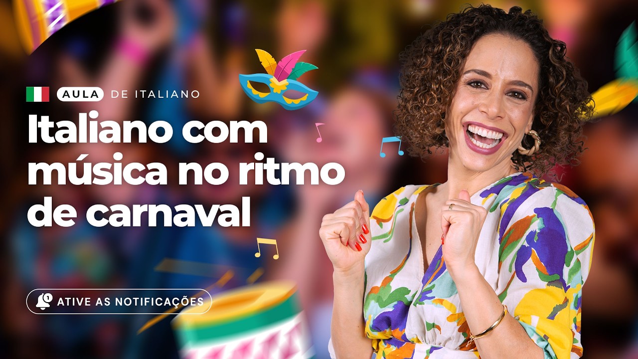 AULA 248 - Italiano com música: aprenda italiano no ritmo de Carnaval