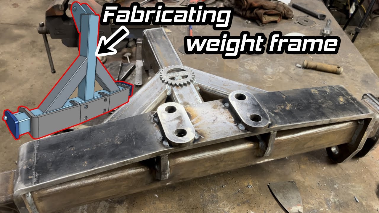 Fabricating a 3 point linkage weight frame