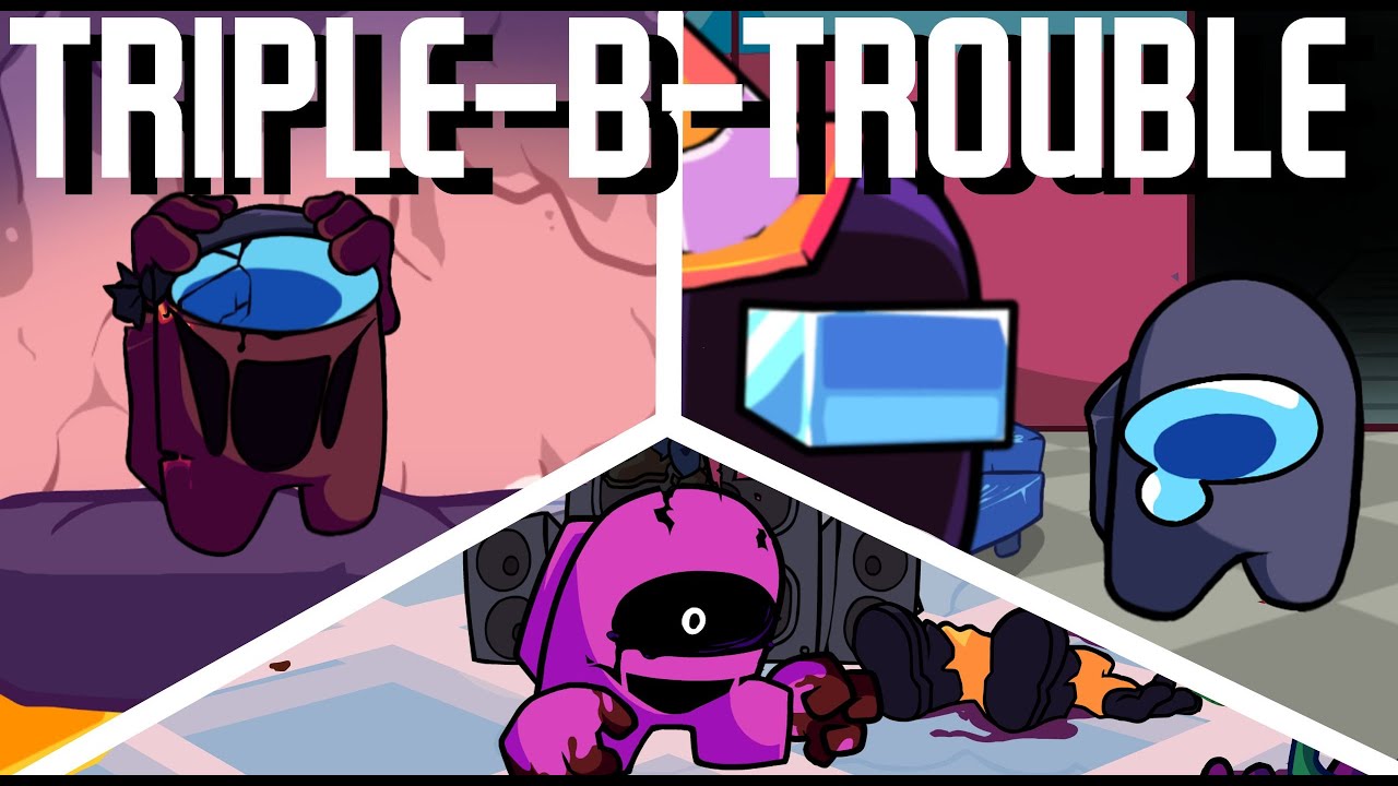 TRIPLE-B-TROUBLE But PINK, GRAY, MAROON AND BLACK Sing It(FNF Cover)(Impostor V4 x EXE x B3) +FLP!!!