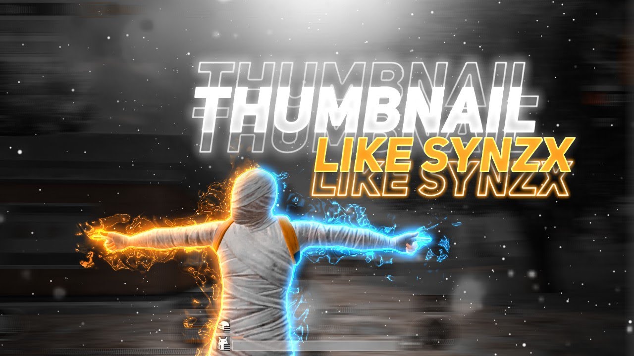 HOW TO MAKE THUMBNAIL LIKE SYNZX ⚡ || SYNZX THUMBNAIL - PUBG MOBILE❤ #synzx #thumbnail #pubgmobile