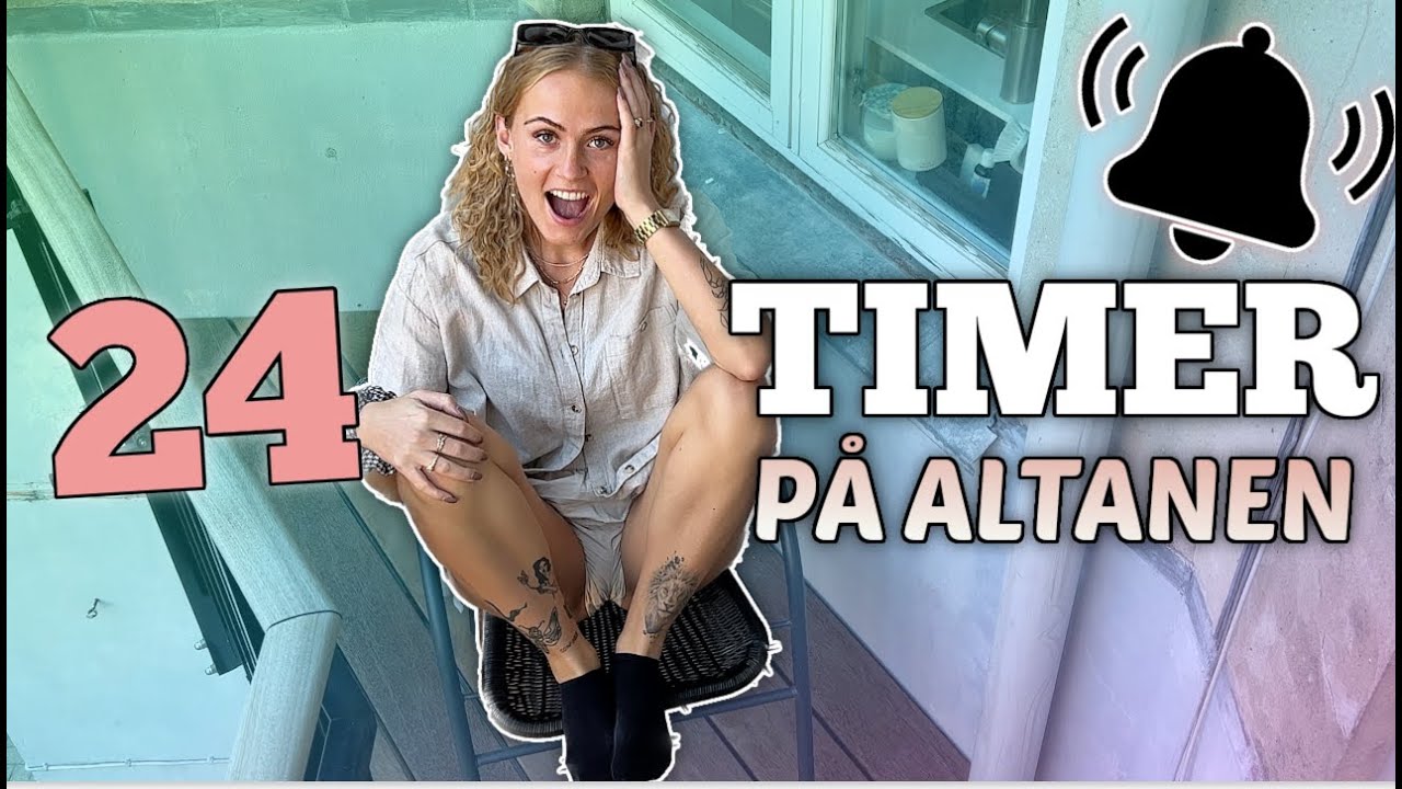 JEG LEVER 24 TIMER PÅ MIN ALTAN!