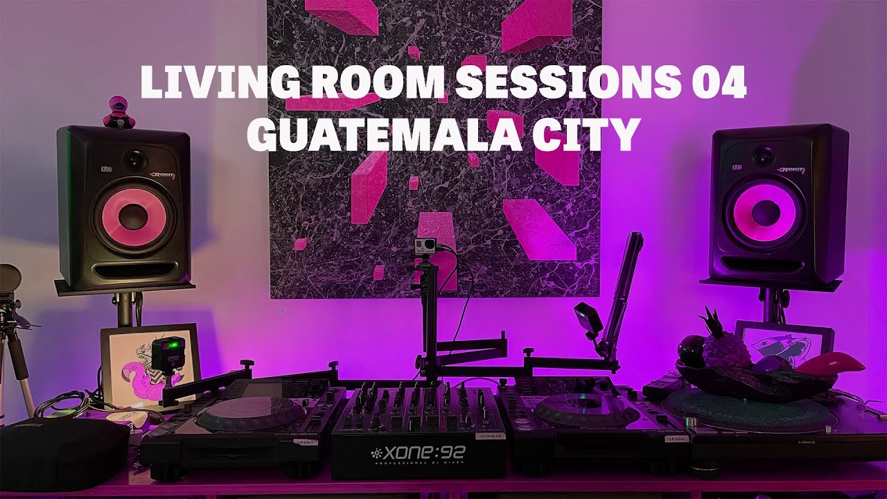 Minimal | Microhouse | House | Tech House | Living Room Sessions 04, Guatemala City