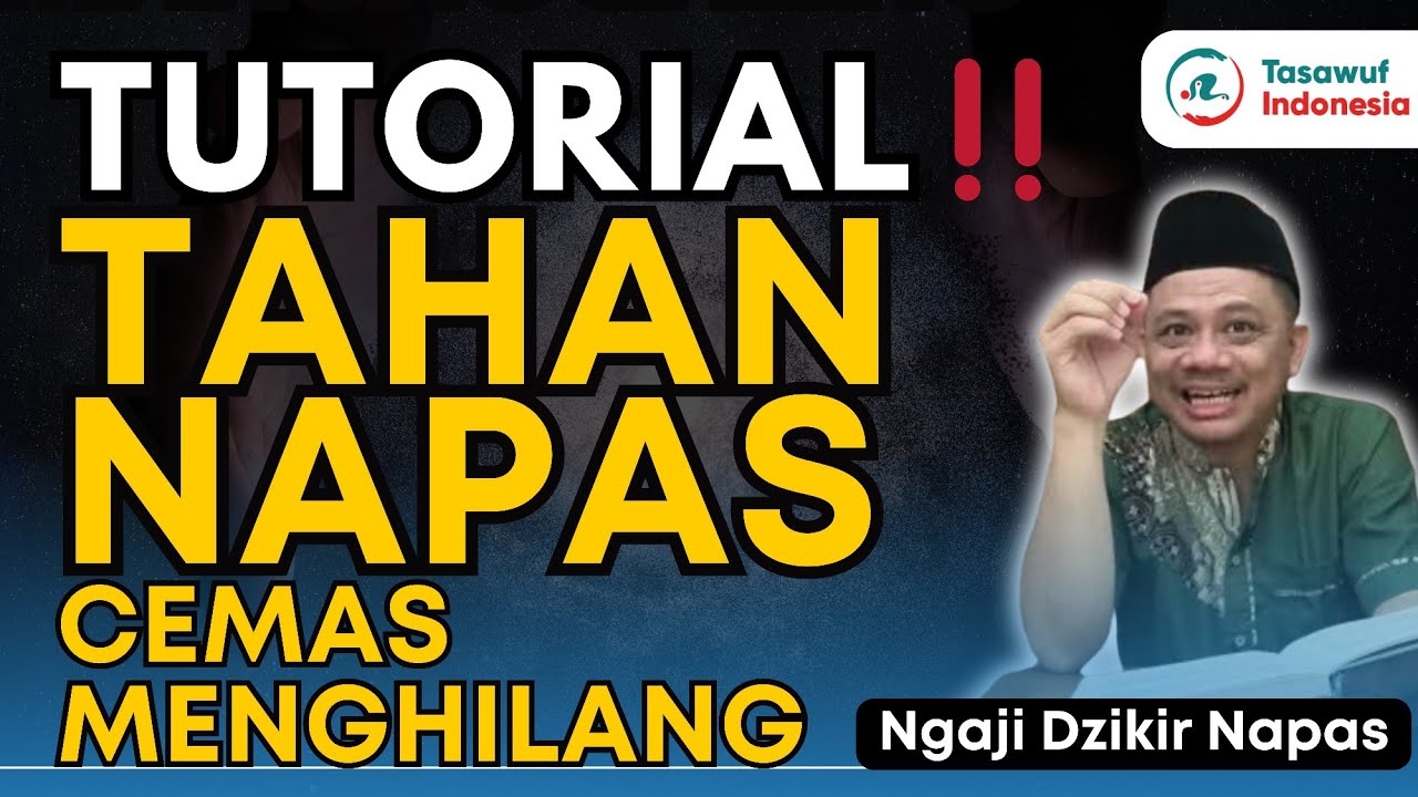 Toturial!! Dzikir Napas Saat Cemas!! Rasakan Kedamaian Hati!! NDN