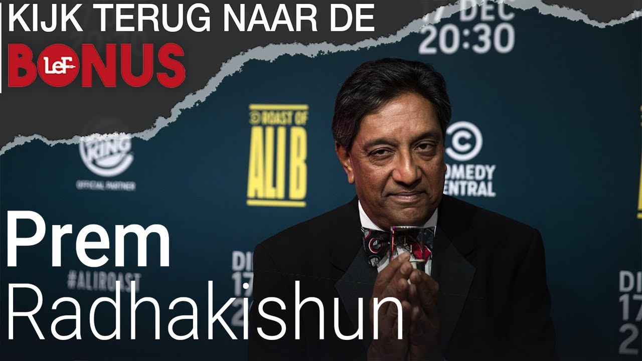 PREM RADHAKISHUN bij LEFSVJ | Het Bonusprogramma
