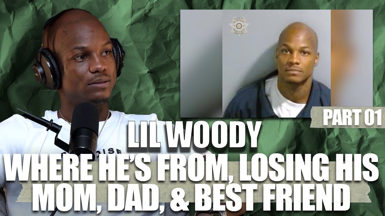 LIL WOODY | Part 01 | Speaks on his upbringing and where he's from