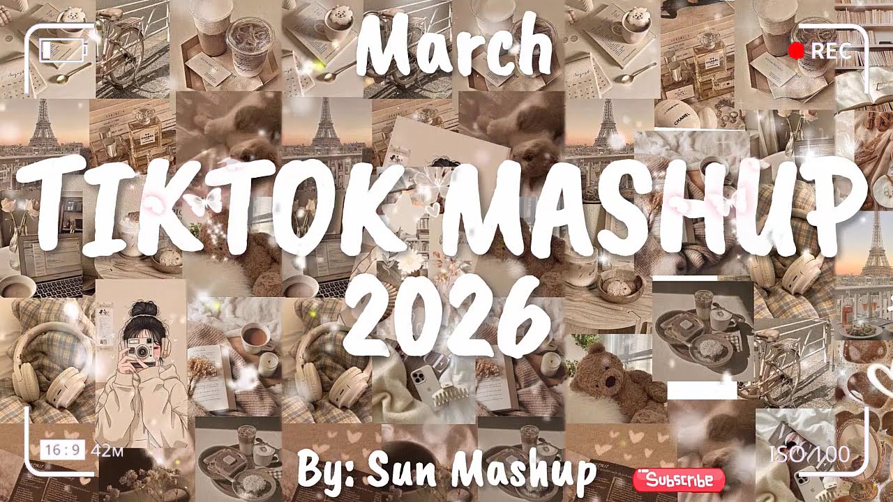Tiktok Mashup March 🤎2026🤎 (Not Clean)