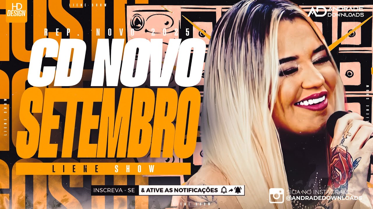 LIENE SHOW - SETEMBRO 2025 ( MÚSICAS NOVAS )  - @AndradeDownloads​