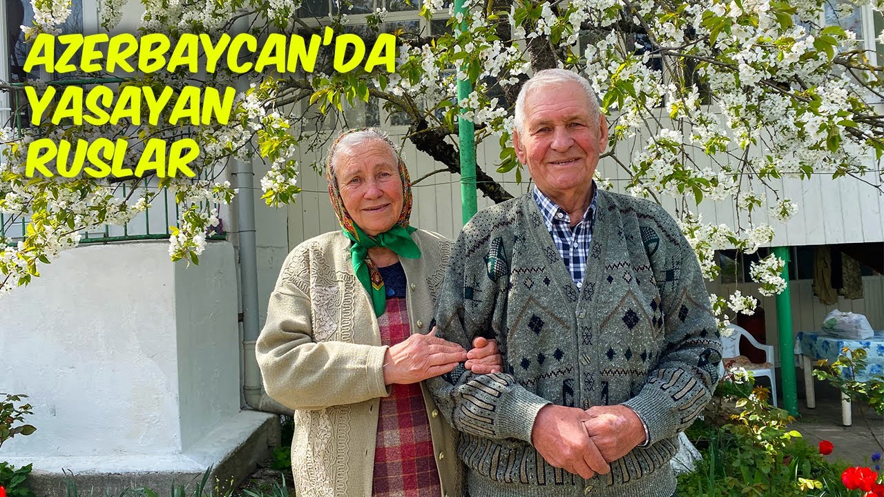 Azerbaycan'da Yaşayan Rus Köyü IVANOVKA! Rusya'dan Sürgün Edilen Malakan Tarikatı