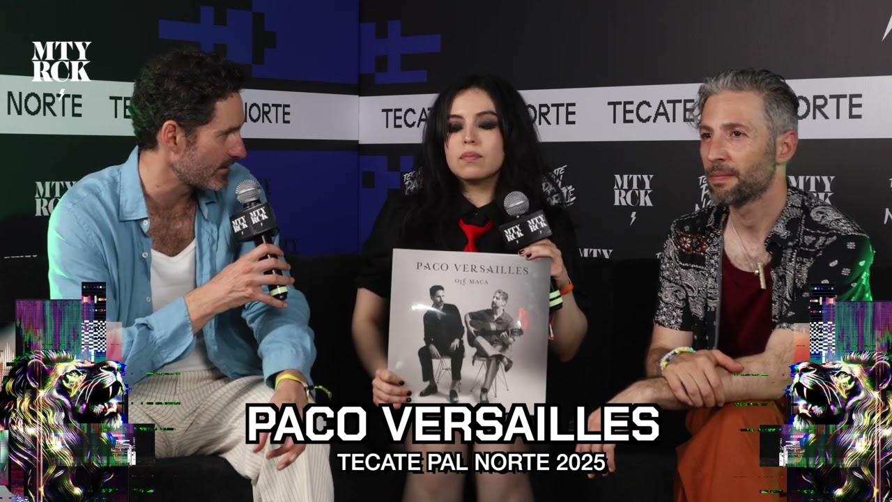 Tecate Pal Norte 2025: Entrevista con Paco Versailles