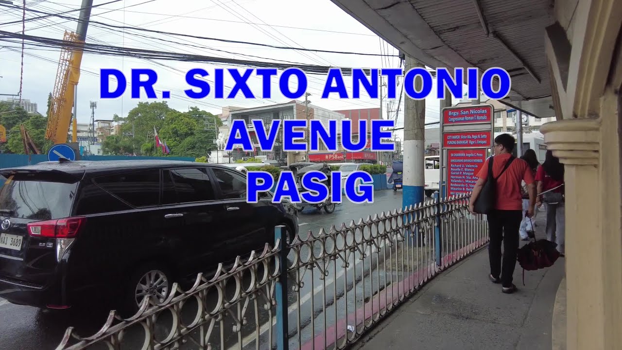 Dr. Sixto Antonio Avenue, Pasig / 01  Caruncho Avenue to Jose Feliciano Street