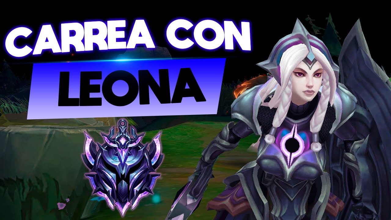 Como SUBIR ELO✅  con LEONA  🔥, el SUPP CON MÁS CC 😮Guia Leona lol | tips Leona runas y items.