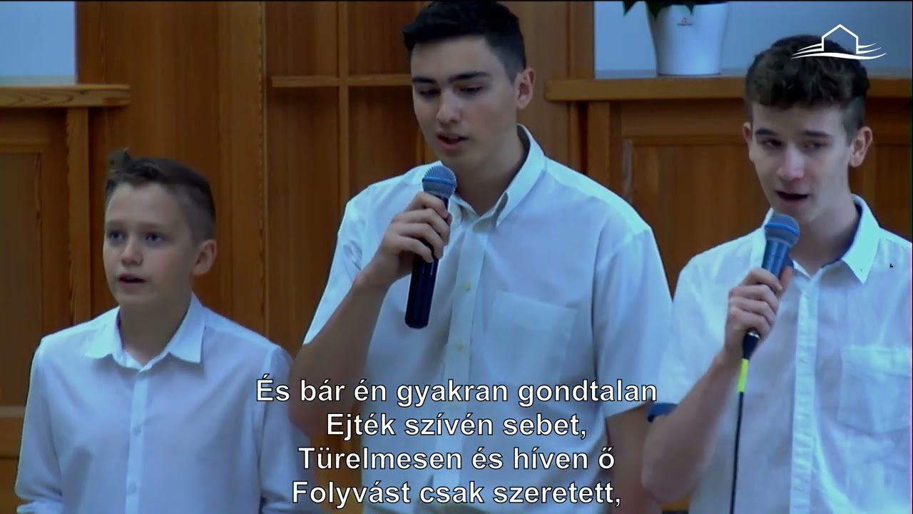 Mikor még én kicsiny valék - Budafoki baptista gyülekezet - anyák napja