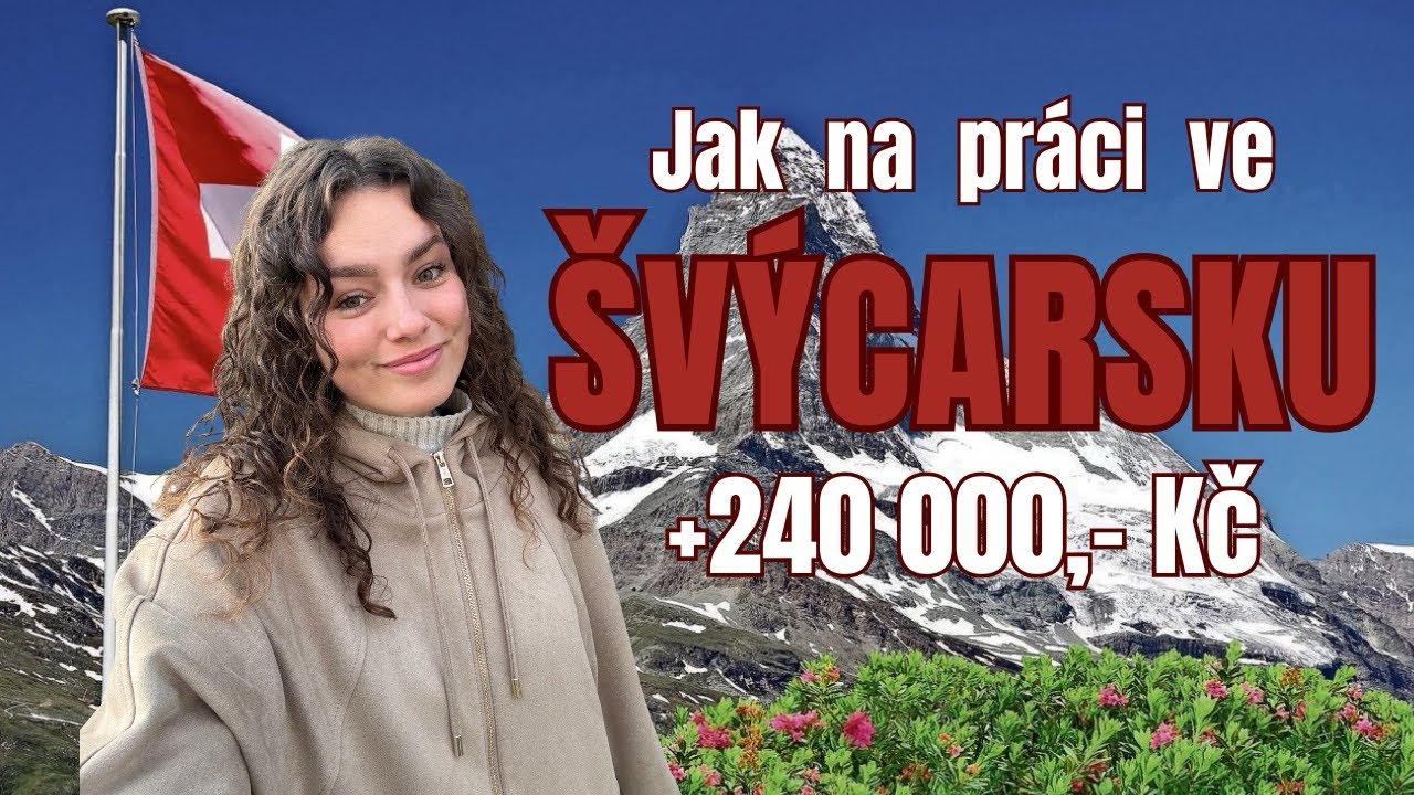 #7 ČTVRT MILIONU ZA LÉTO?! Jak si vydělat na cestu kolem světa 🇨🇭