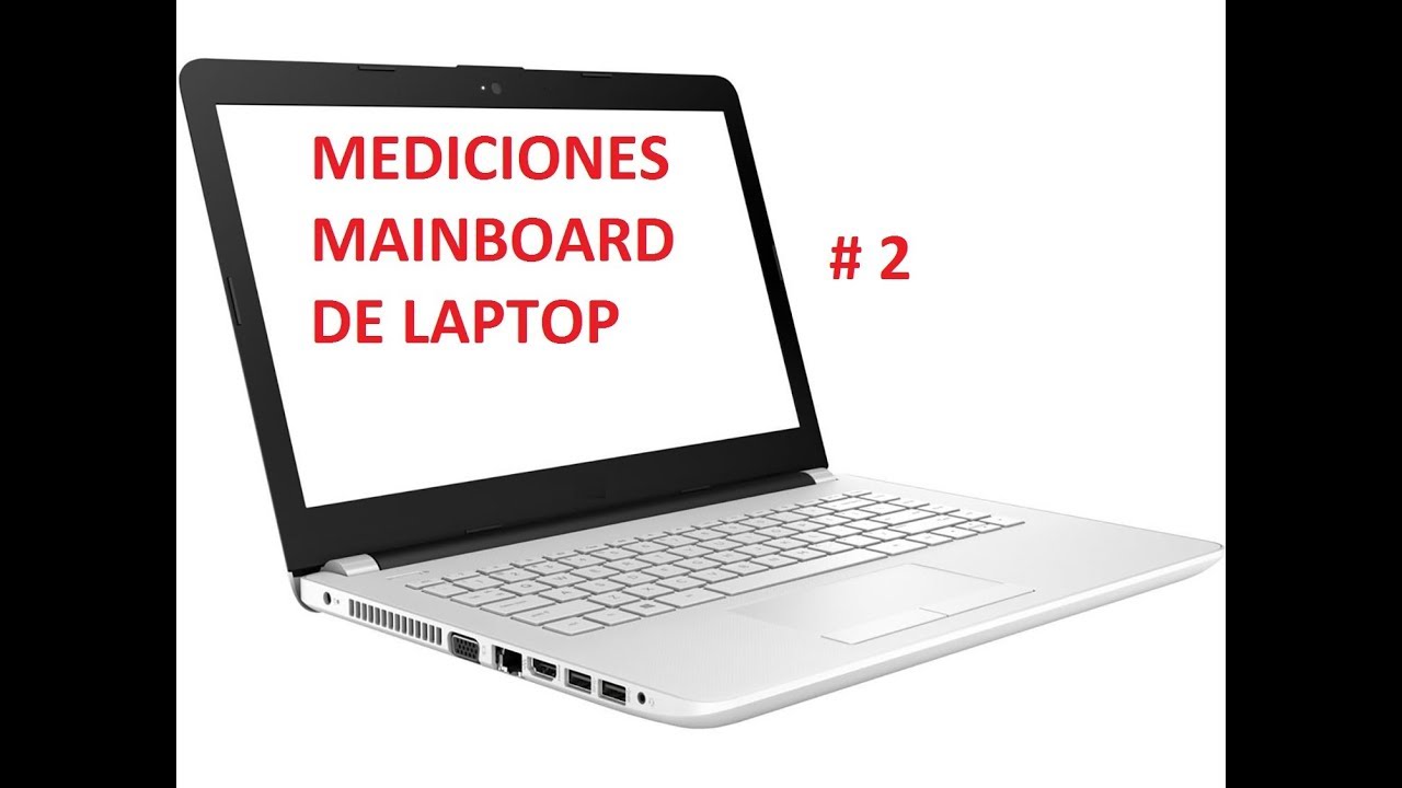 COMO REVISAR   MAINBOARD DE LAPTOPS-TIPS PARTE 2