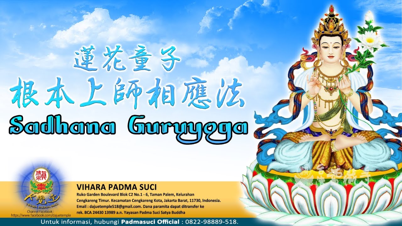 Sadhana Guruyoga & Perapalan Mantra dan Sutra Marici, 15 Januari 2026 - Vihara Vajra Padma Suci
