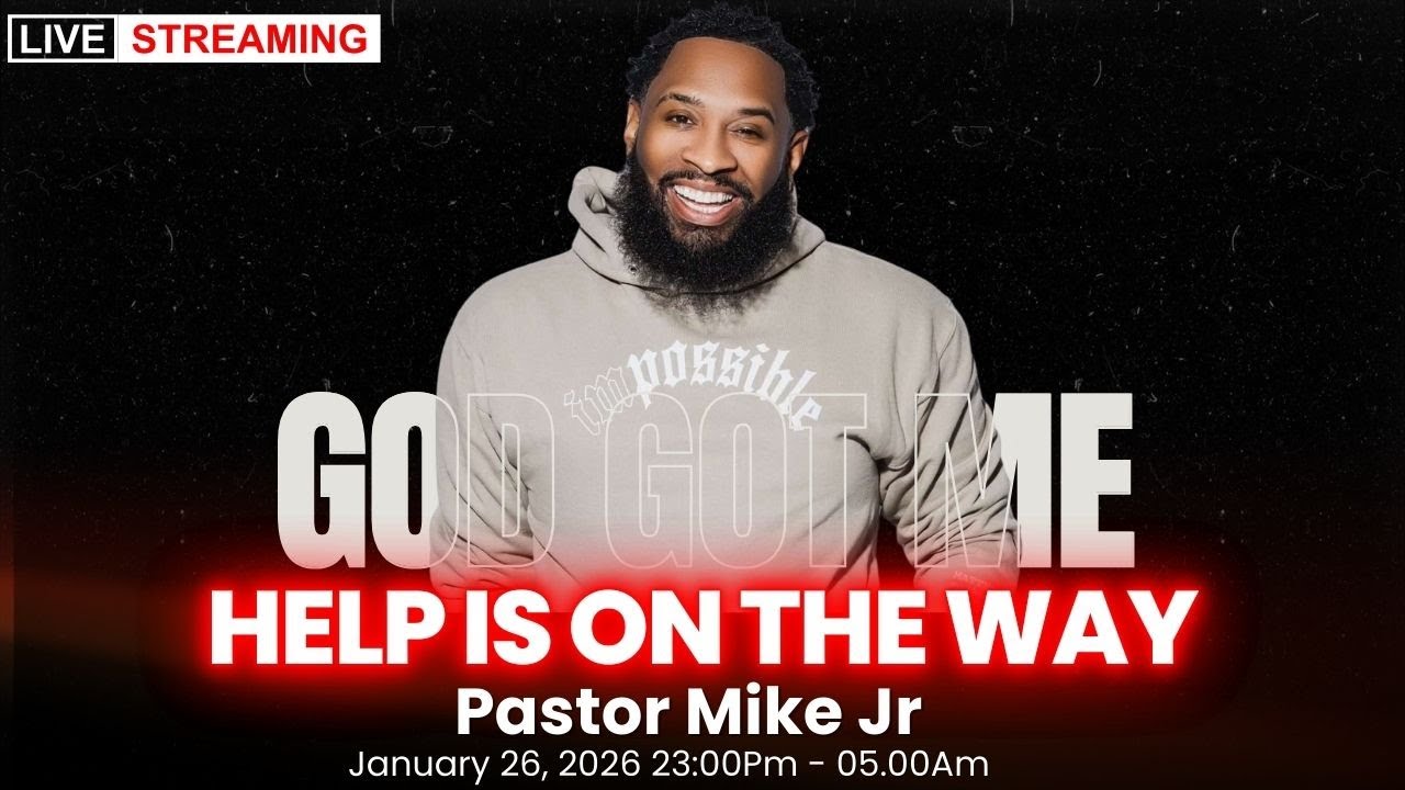 Psalm 121 Says “God Got Me” — Help Is On The Way | Pastor Mike Jr