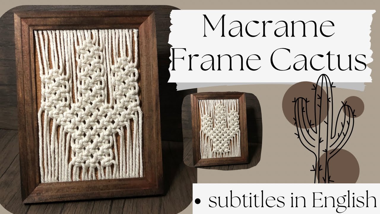 Diy Macrame Decor - Frame Cactus / Porta Retrato  Cacto 🌵