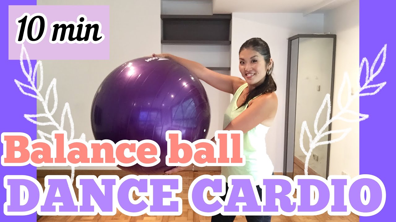 10min Balance ball Dance Cardio!! 10分間のバランスボールダンスエクササイズ