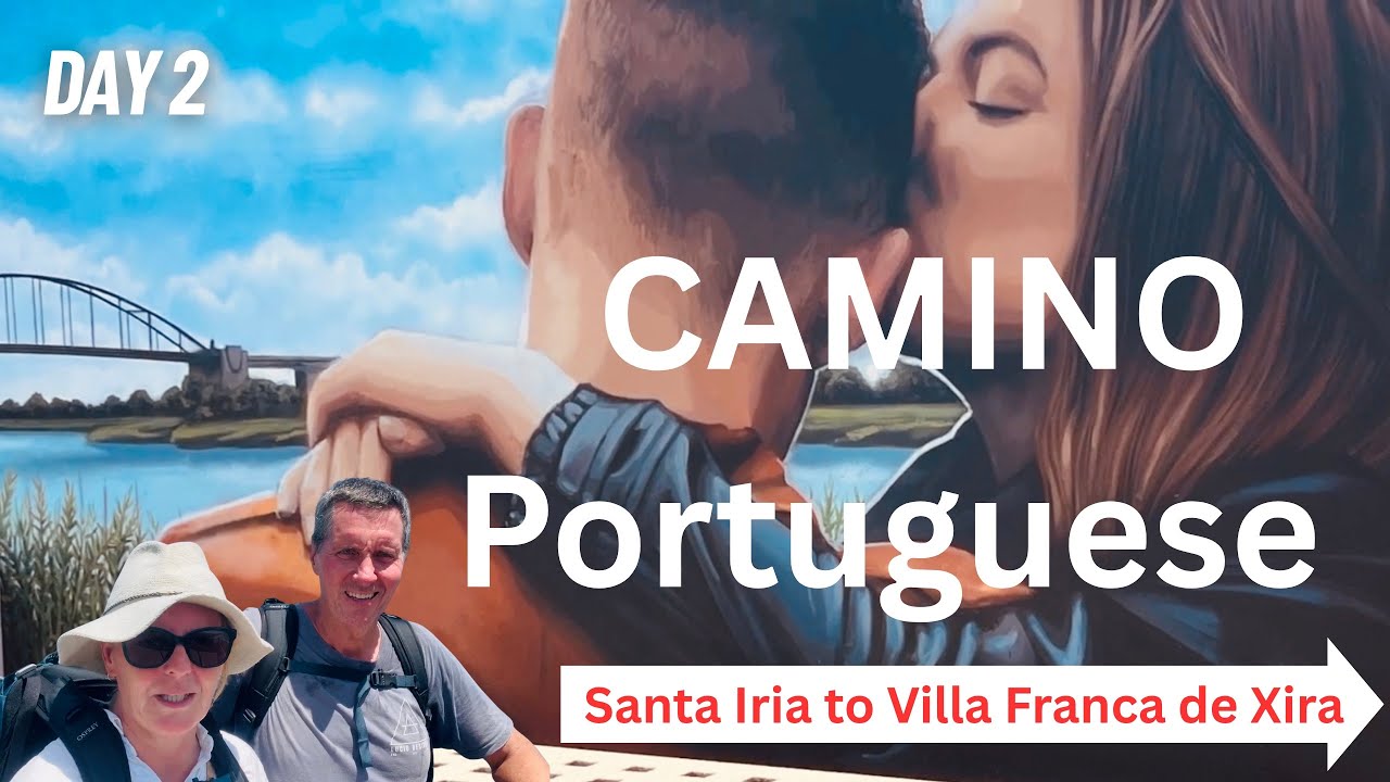 Portuguese Camino Day 2 - Santa Iria to Villa Franca de Xira