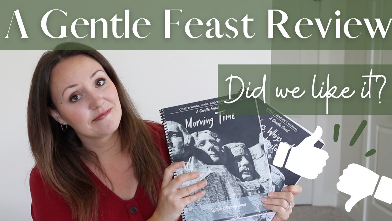 A GENTLE FEAST | YEAR END REVIEW | HOMESCHOOL CURRICULUM CHOICE FOR 2021/2022 SCHOOL YEAR