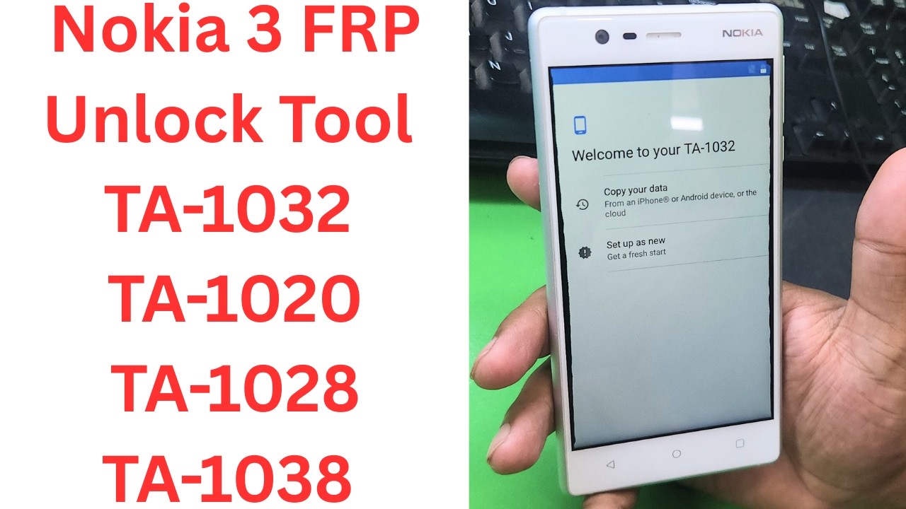 Nokia 3 FRP Unlock Tool | TA-1032 / TA-1020 / TA-1028 / TA-1038 Easy Fix - ta-1032 frp unlock tool