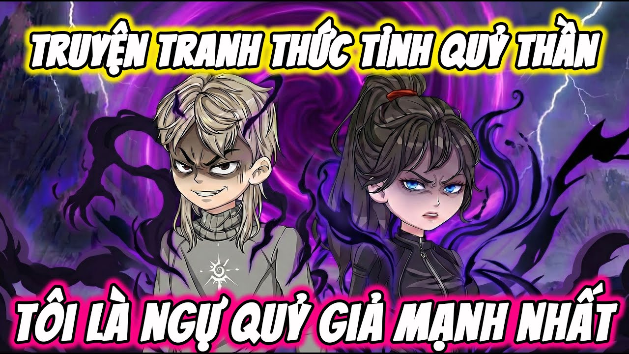 Full ( Tập 1-30 ) | Truyện Tranh Thức Tỉnh Quỷ Thần - Tôi Là Ngự Quỷ Giả Mạnh Nhất  | Thế Vietsub