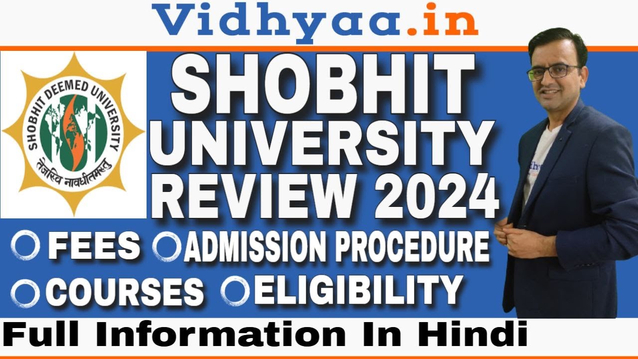 SHOBHIT UNIVERSITY MEERUT REVIEW | ADMISSION 2025 | FEES | COURSES | SCHOLARSHIP | PLACEMENT