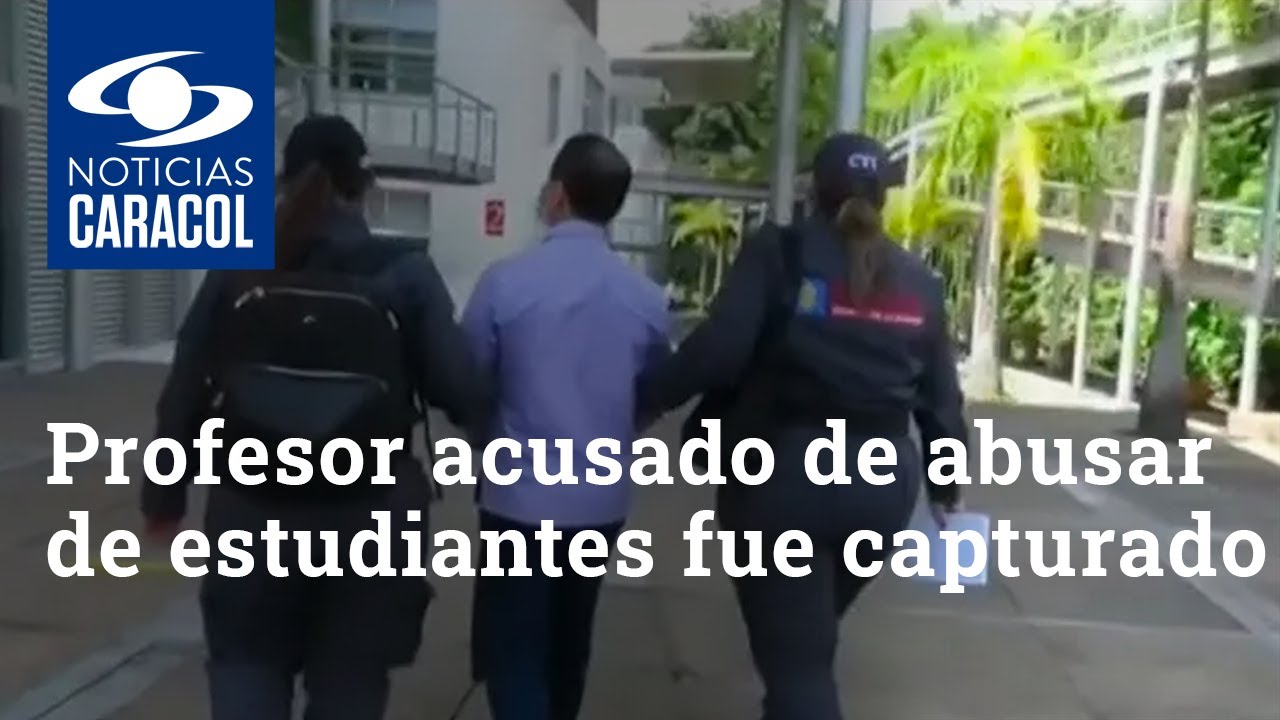Profesor universitario acusado de abusar de estudiantes durante seis a&ntilde;os fue capturado