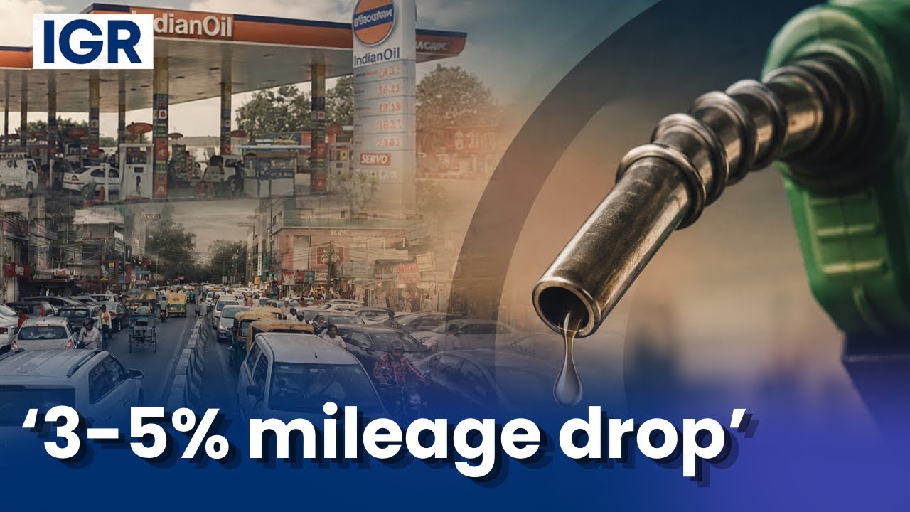 India&rsquo;s E20 Move: Better Pickup, Worse Mileage? | IGR | India Global Review