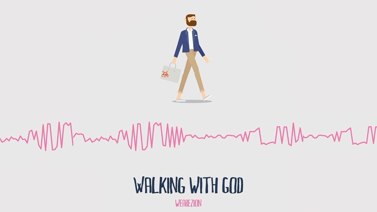 WALKING WITH GOD