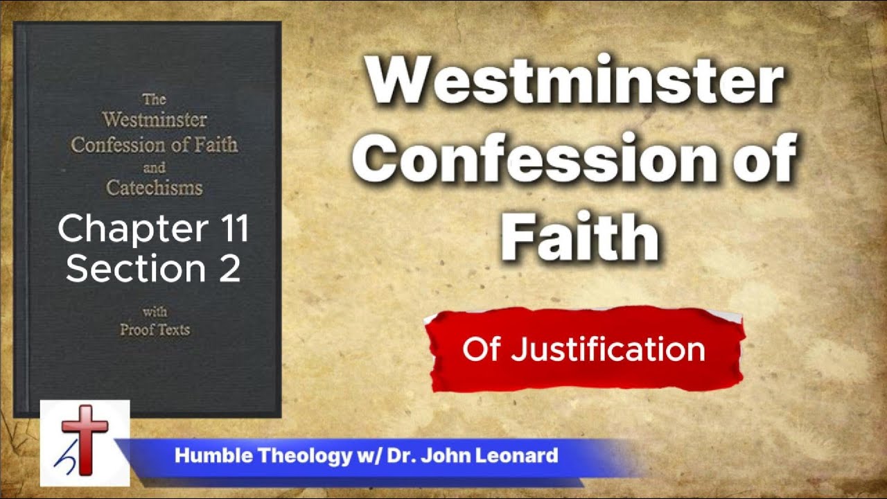 WCF 11:2 - Of Justification (an alien righteousness)