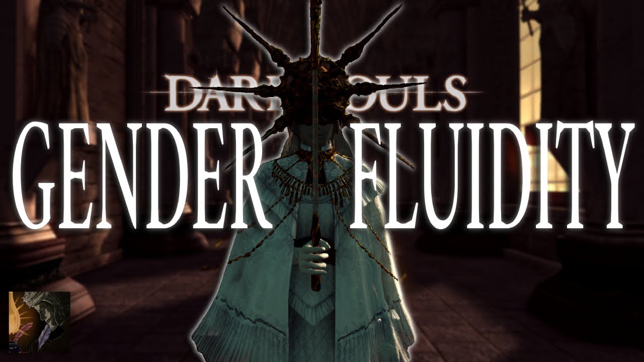 Exploring Gender Fluidity in Dark Souls