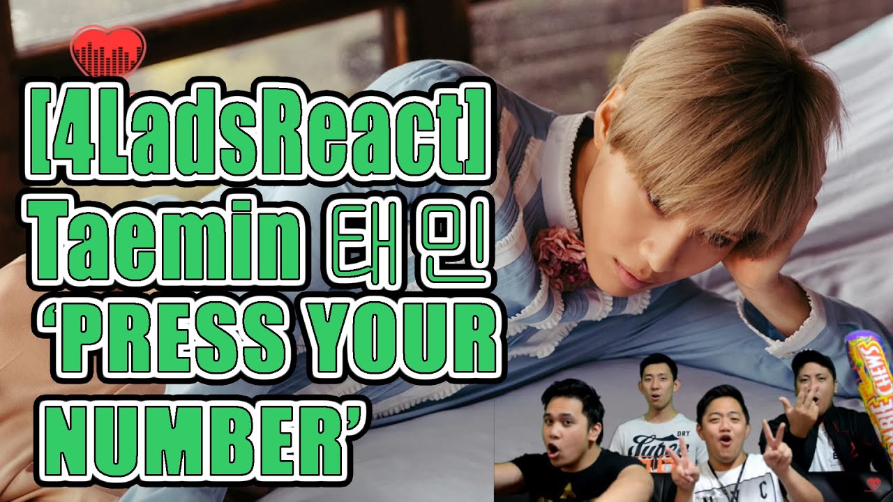 [4LadsReact] TAEMIN (태민) - Press your number MV Reaction