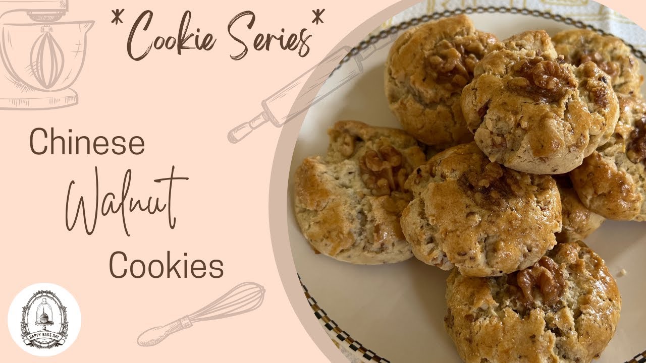 *Cookie Series* How to Make Soft & Crumbly Chinese Walnut Cookies - Happy Bake Day