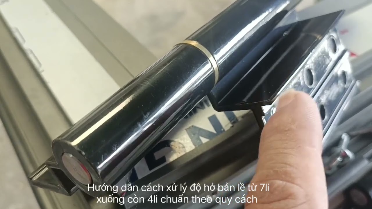 Hướng dẫn cách xử lý độ hở bản lề từ 7li xuống còn 4li | Kĩ thuật xử lí bản lề lỗi | DK WINDOWS